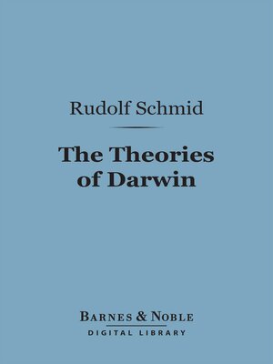 cover image of The Theories of Darwin and Their Relation to Philosophy, Religion, and Morality (Barnes & Noble Digital Library)